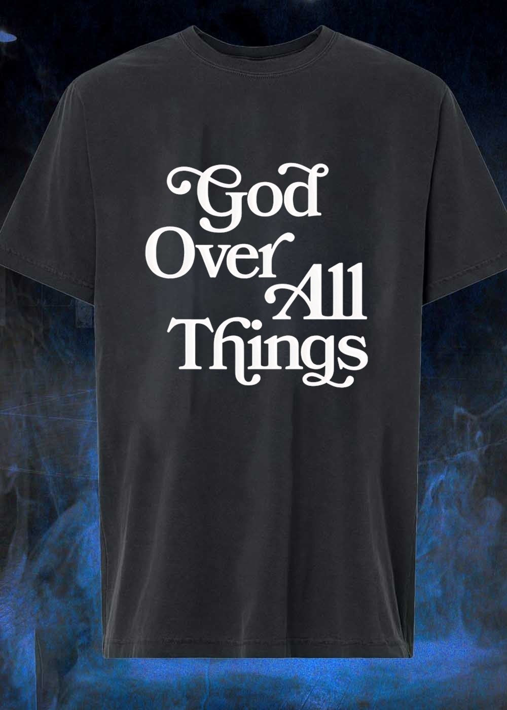 Faith Apparel God over all Things - Adult & Kids T-Shirts, Sweatshirts & Hoodies apparel design preview 1
