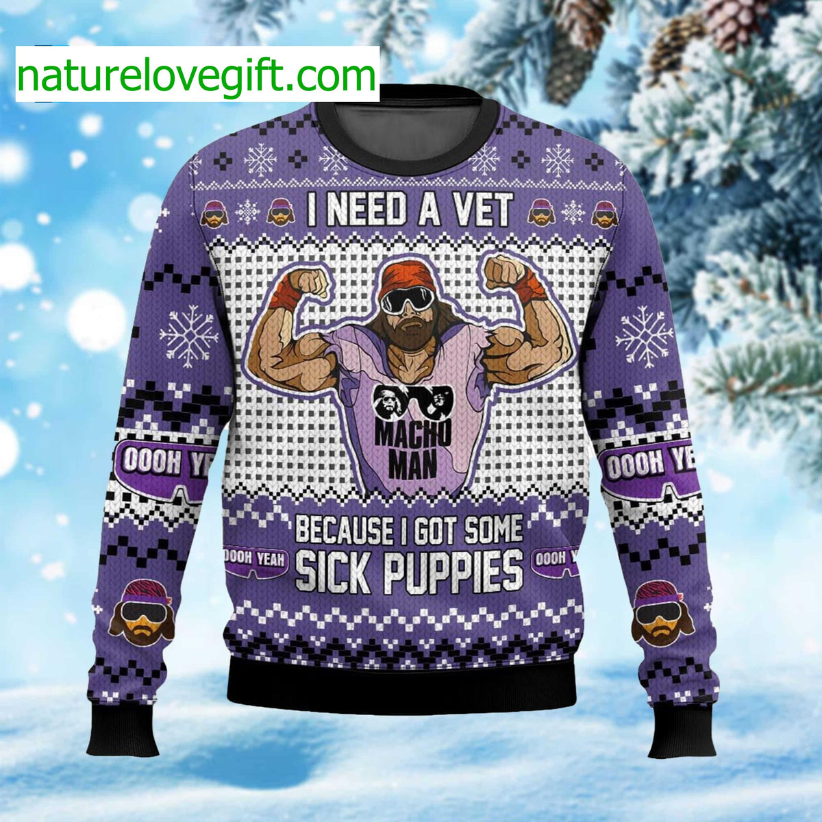Macho Man I Need A Vet Because I Got Some Sick Puppies Ugly Christmas Sweater - Holiday Gift product image