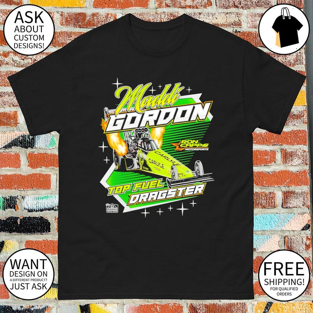 Maddi Gordon Top Fuel Dragster Racing Motorsports - Adult & Kids T-Shirts, Sweatshirts & Hoodies apparel design preview 1