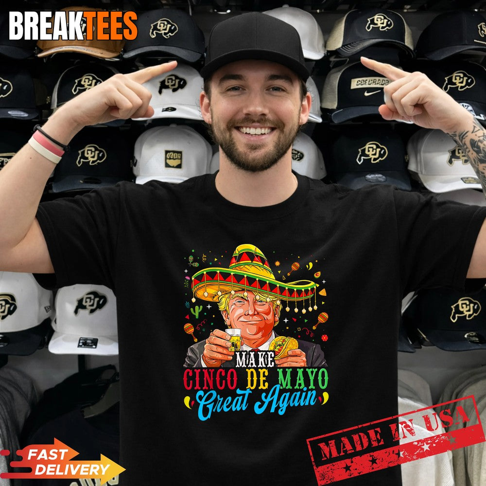 Make Cinco De Mayo Great Again Fiesta Funny Trump - Adult & Kids T-Shirts, Sweatshirts & Hoodies apparel design preview 1
