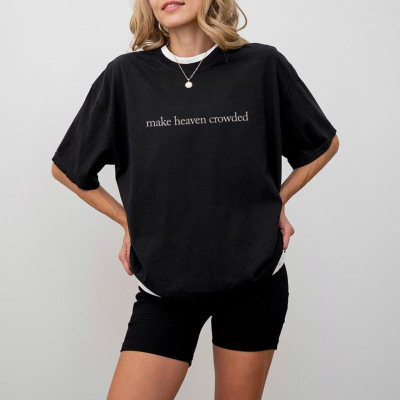 Make Heaven Crowded Christian Faith Comfort Religous - Adult & Kids T-Shirts, Sweatshirts & Hoodies apparel design preview 1