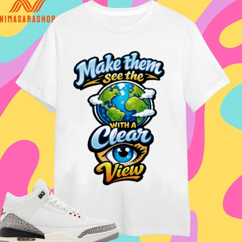 Make Them See The With A Clear Eye View - Adult & Kids T-Shirts, Sweatshirts & Hoodies apparel design preview 1