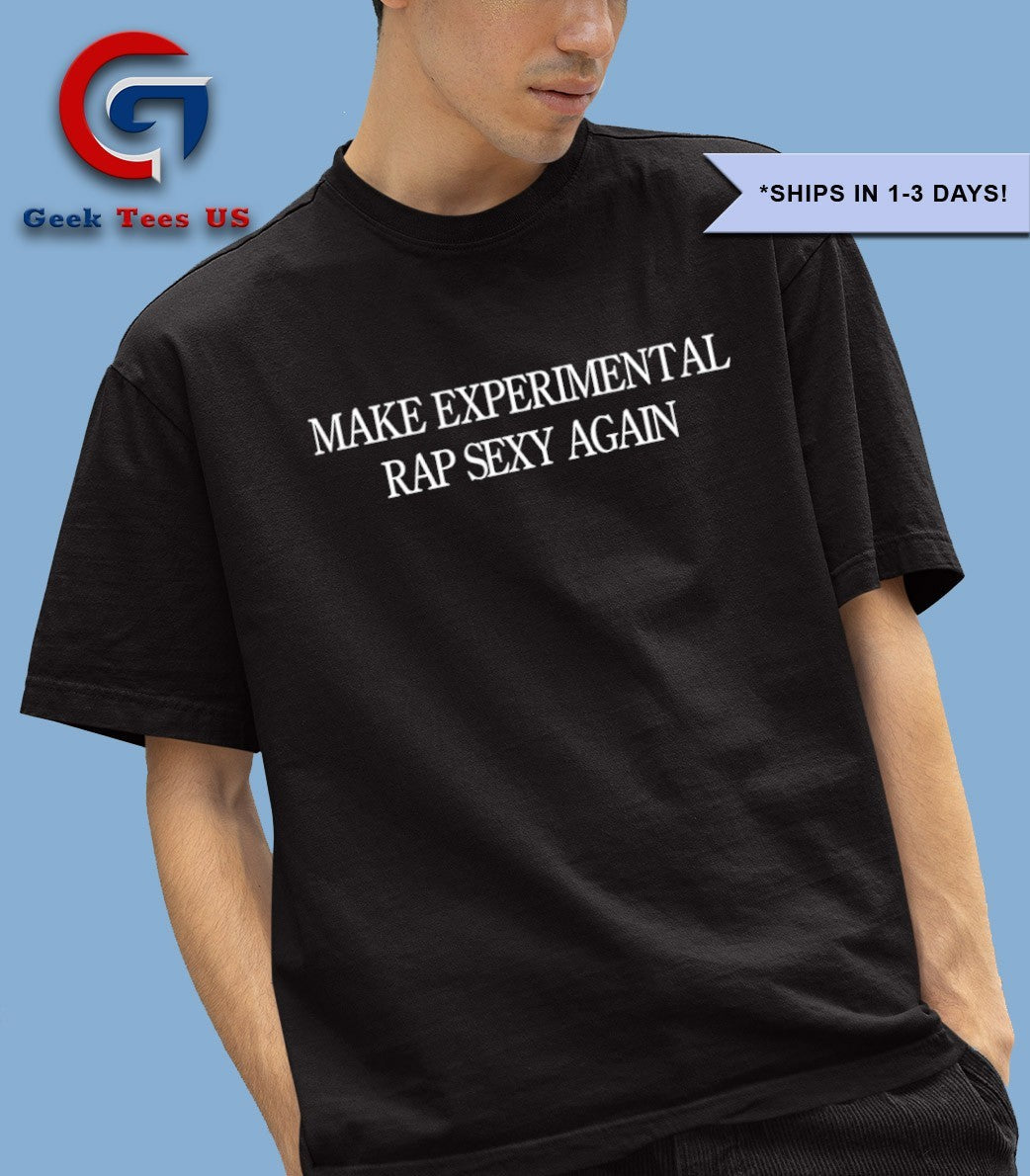 Make experimental rap sexy again - Adult & Kids T-Shirts, Sweatshirts & Hoodies apparel design preview 1