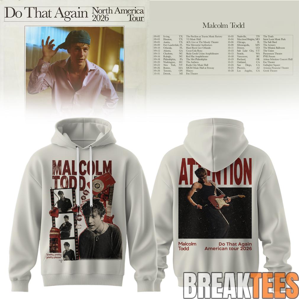 Malcolm Todd 2026 North America Tour Do That Again - Adult & Kids T-Shirts, Sweatshirts & Hoodies apparel design preview 1