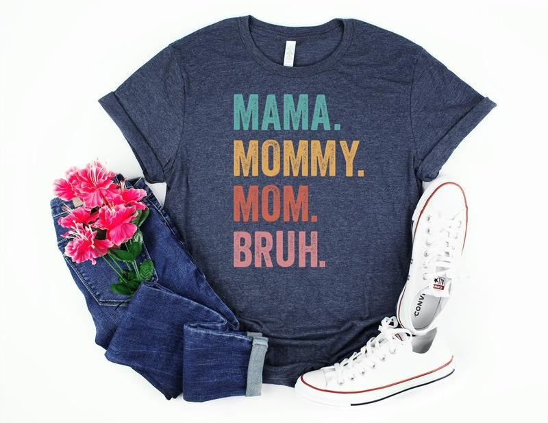 Mama Mommy Mom Bruh Shirtmom Day Shirtmommy - Adult & Kids T-Shirts, Sweatshirts & Hoodies apparel design preview 1