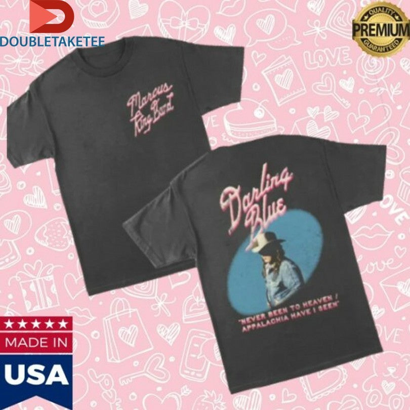 Marcus King Band Darling Blue Never Been To Heaven - Adult & Kids T-Shirts, Sweatshirts & Hoodies apparel design preview 1