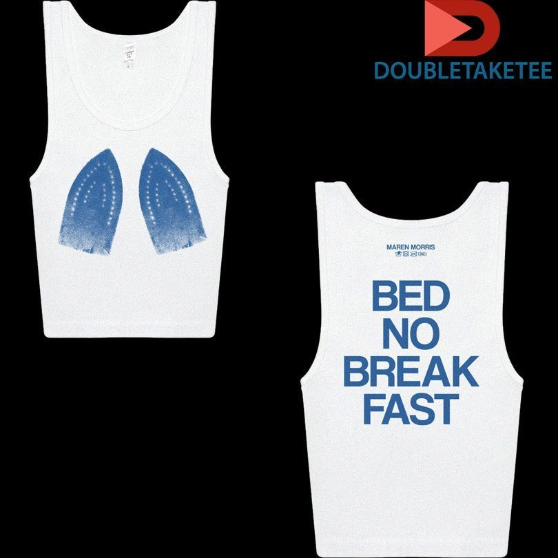 Maren Morris Bed No Breakfast - Adult & Kids T-Shirts, Sweatshirts & Hoodies apparel design preview 1