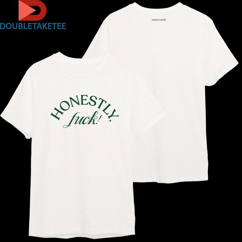 Maren Morris Honestly! Fuck - Adult & Kids T-Shirts, Sweatshirts & Hoodies apparel design preview 1