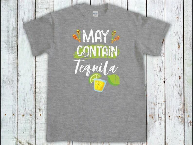 May Contain Tequila Cinco De Mayo Party Drinking - Adult & Kids T-Shirts, Sweatshirts & Hoodies apparel design preview 1