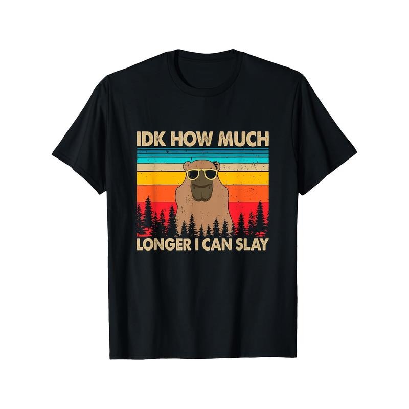 "IDK How Much Longer I Can Slay" Capybara 100% Cotton - Adult & Kids T-Shirts, Sweatshirts & Hoodies apparel design preview 1