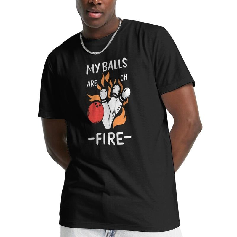 Crew Neck Short Sleeves MY BALLS ARE FIRE Bowling - Adult & Kids T-Shirts, Sweatshirts & Hoodies apparel design preview 1