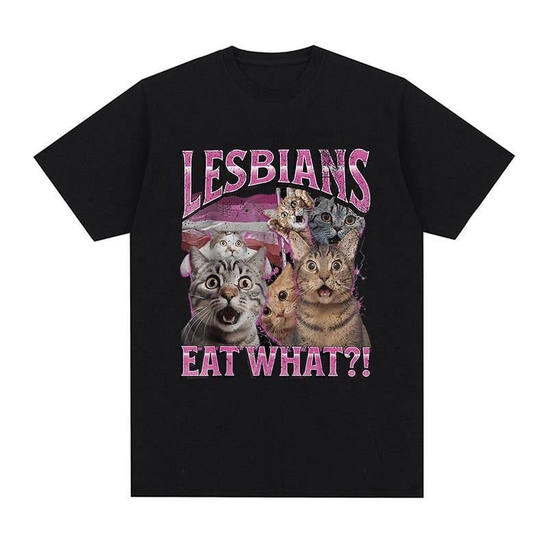 Lesbians Eat What Funny Cat Lovers Meme Humor T - Adult & Kids T-Shirts, Sweatshirts & Hoodies apparel design preview 1