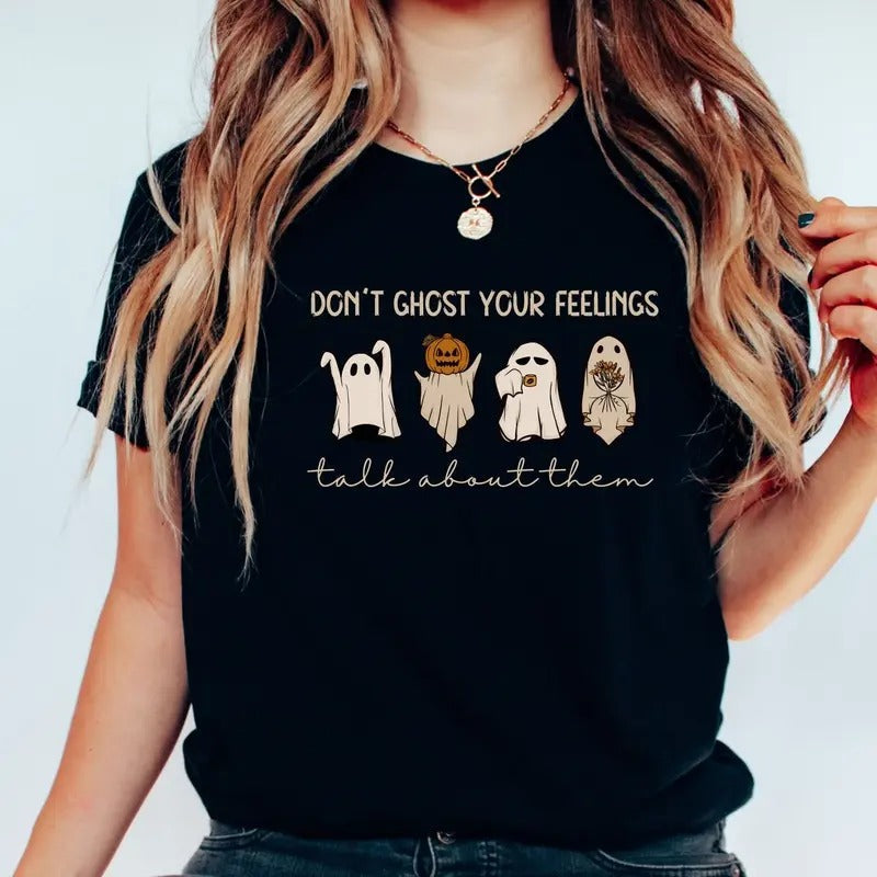 Mental Health Halloween Don'T Ghost Your Feelings - Adult & Kids T-Shirts, Sweatshirts & Hoodies apparel design preview 1