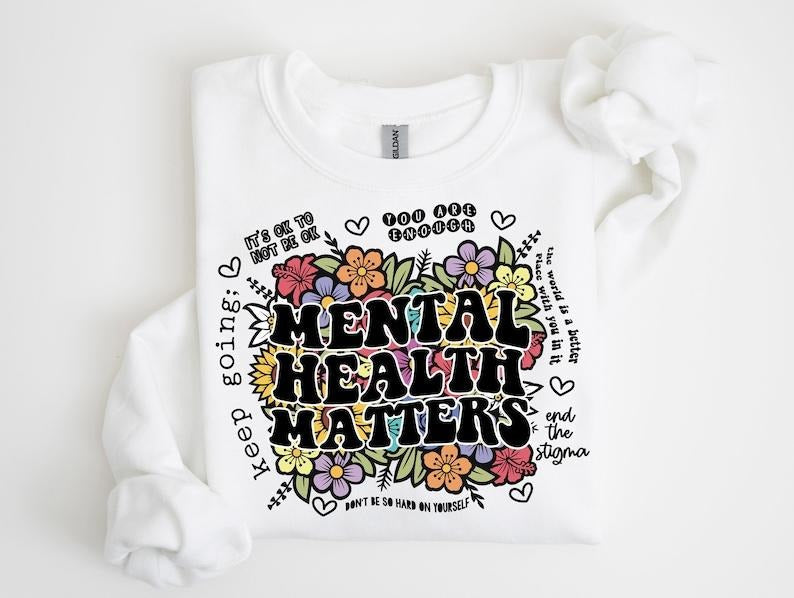 Mental Health Matters Inspirational Awareness Anxiety - Adult & Kids T-Shirts, Sweatshirts & Hoodies apparel design preview 1