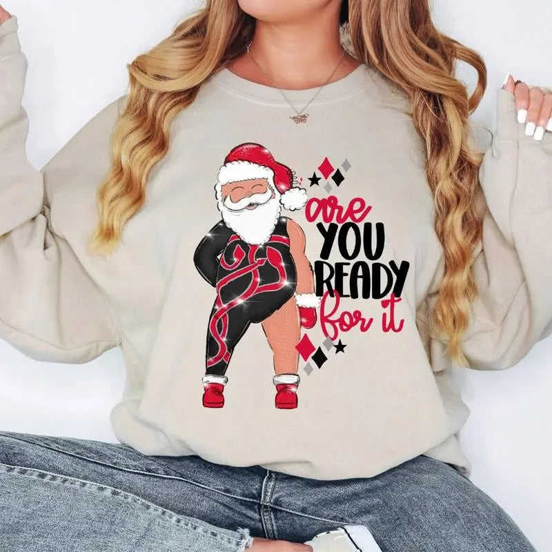 Merry Santa Are You Ready Cotton Fabric - Adult & Kids T-Shirts, Sweatshirts & Hoodies apparel design preview 1