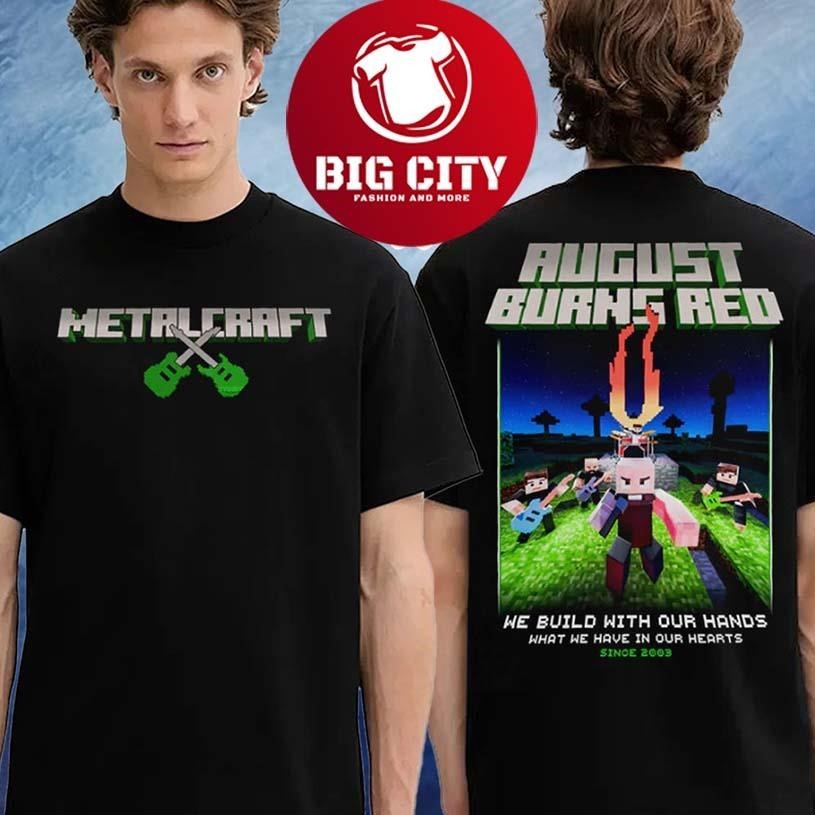 Metalcraft X August Burns Red We Build With Our Hands - Adult & Kids T-Shirts, Sweatshirts & Hoodies apparel design preview 1