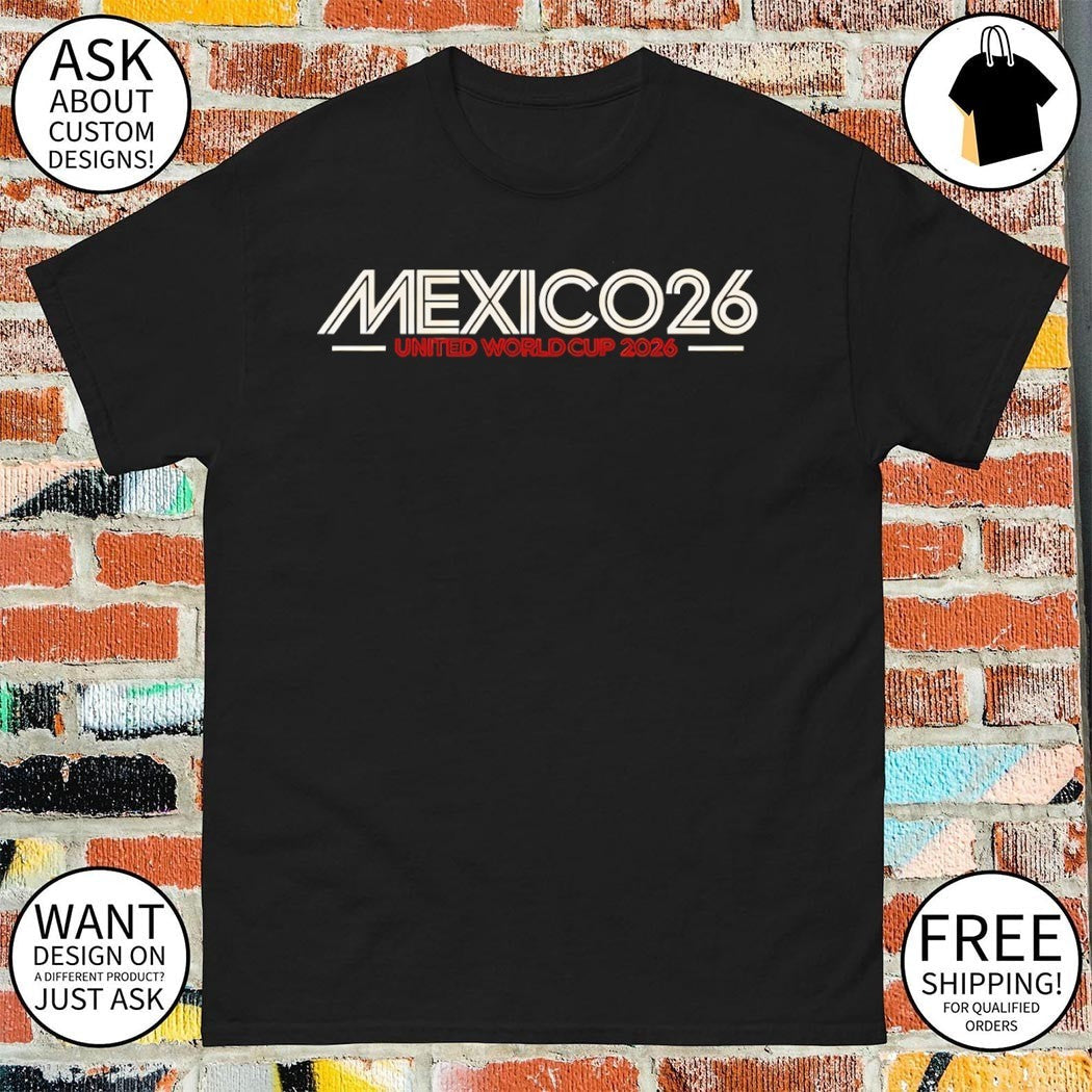 Mexico 26 United World Cup 2026 - Adult & Kids T-Shirts, Sweatshirts & Hoodies apparel design preview 1