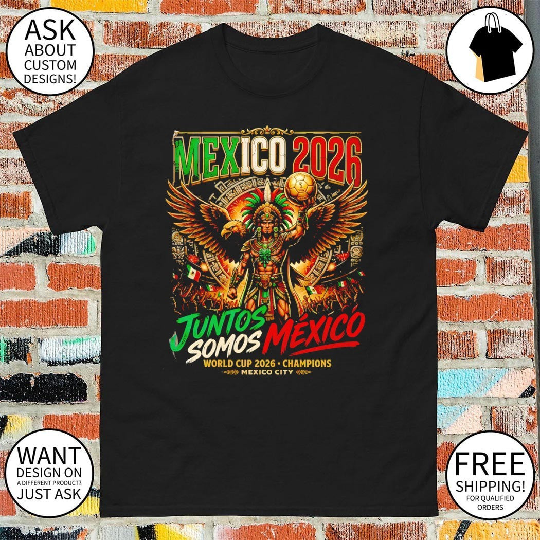 Mexico City Soccer Juntos Somos World Cup 2026 - Adult & Kids T-Shirts, Sweatshirts & Hoodies apparel design preview 1