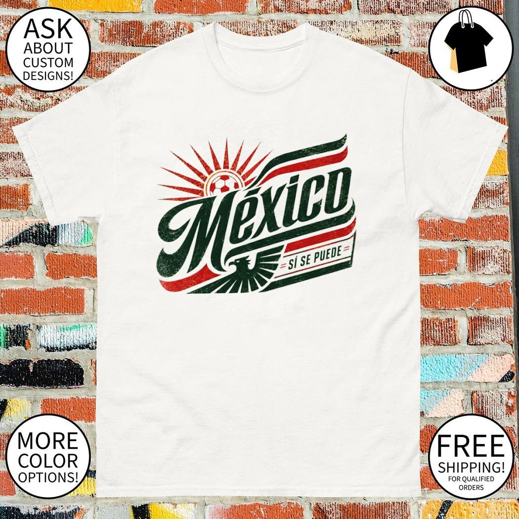 Mexico Soccer Sí Se Puede vintage - Adult & Kids T-Shirts, Sweatshirts & Hoodies apparel design preview 1