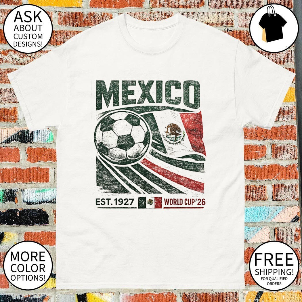 Mexico Soccer World Cup 2026 Mexican flag est 1927 - Adult & Kids T-Shirts, Sweatshirts & Hoodies apparel design preview 1