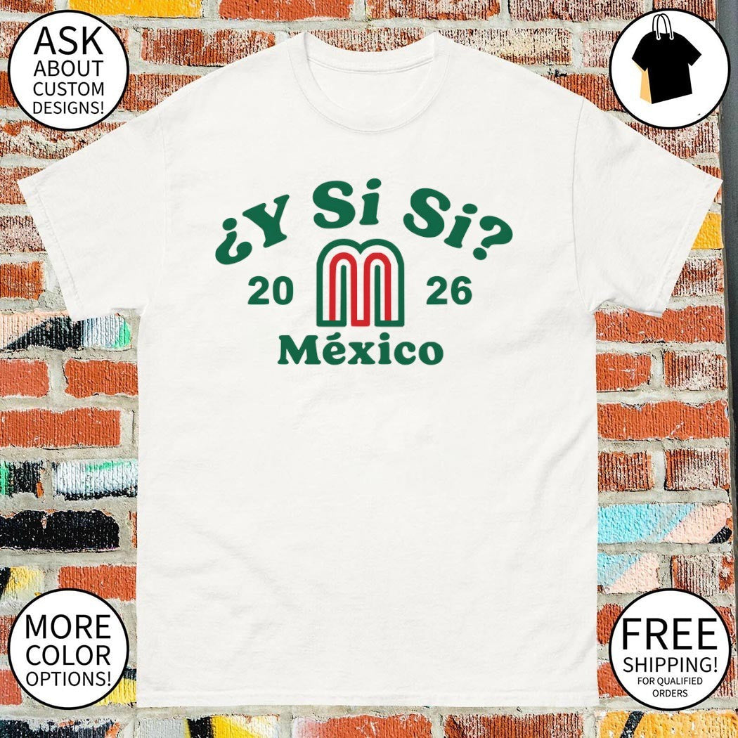Mexico Y Si World Cup 2026 - Adult & Kids T-Shirts, Sweatshirts & Hoodies apparel design preview 1