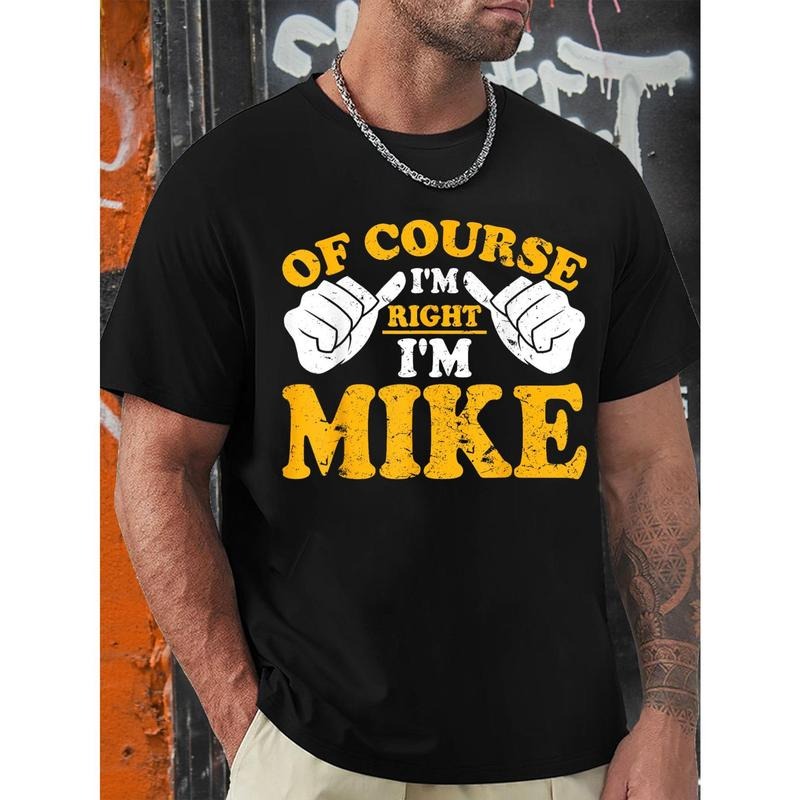 [Mike'S Funny Quote] Humor Crew Neck Short Sleeved - Adult & Kids T-Shirts, Sweatshirts & Hoodies apparel design preview 1