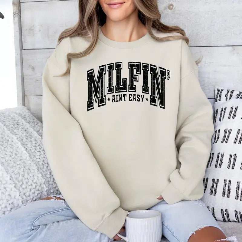 Milfin Aint Easy Milfs Milf Auntie Hot Mom Love - Adult & Kids T-Shirts, Sweatshirts & Hoodies apparel design preview 1