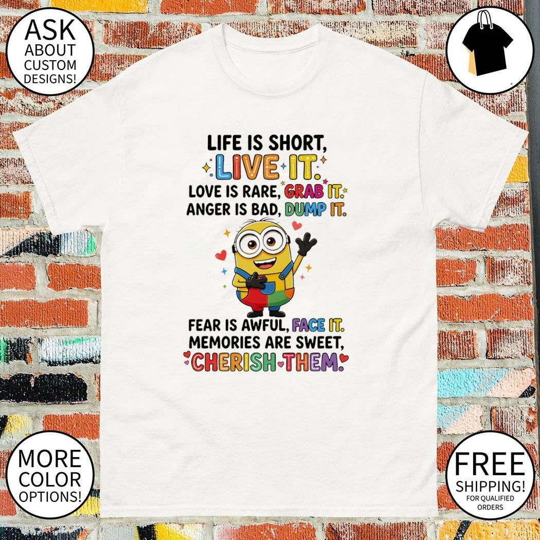 Minion life is short live it love rare grab anger bad - Adult & Kids T-Shirts, Sweatshirts & Hoodies apparel design preview 1