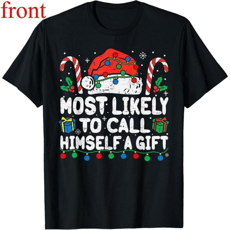 Most Likely Call Himself Xmas - Adult & Kids T-Shirts, Sweatshirts & Hoodies apparel design preview 1