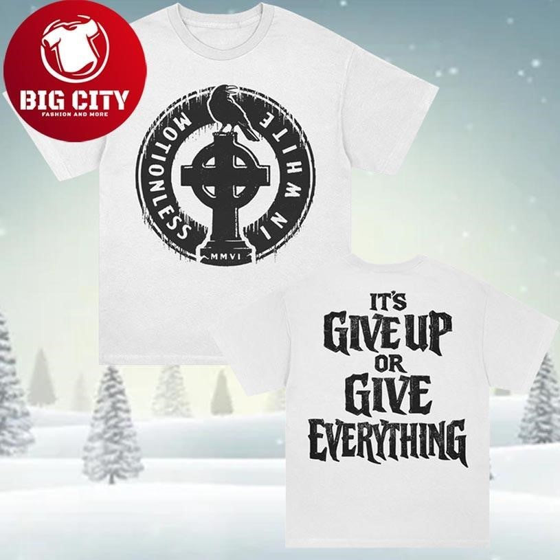Motionless In White Give Everything Merch Limited Two - Adult & Kids T-Shirts, Sweatshirts & Hoodies apparel design preview 1