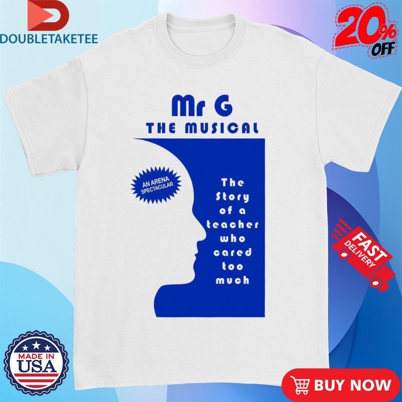 Mr. G The Musical - Adult & Kids T-Shirts, Sweatshirts & Hoodies apparel design preview 1