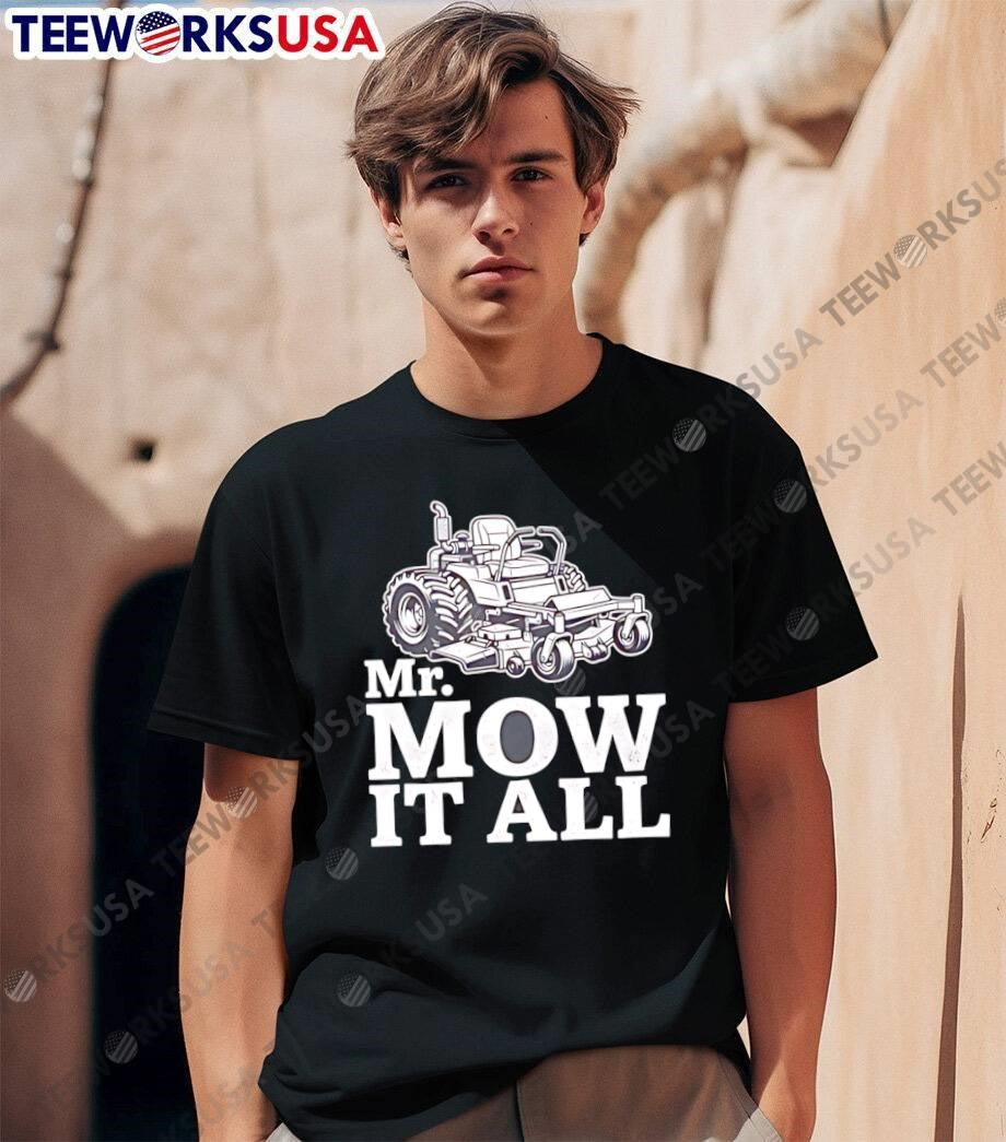Mr Mow It All Zero Turn Lawn Mower - Adult & Kids T-Shirts, Sweatshirts & Hoodies apparel design preview 1