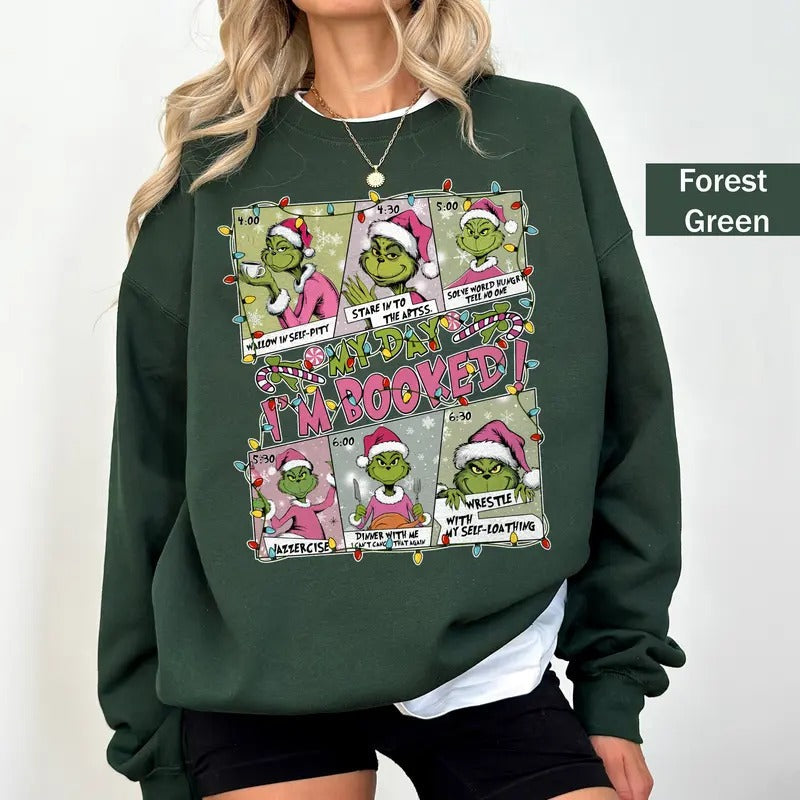 My Day Im Booked Grinnch Funny Grichmas Xmas - Adult & Kids T-Shirts, Sweatshirts & Hoodies apparel design preview 1