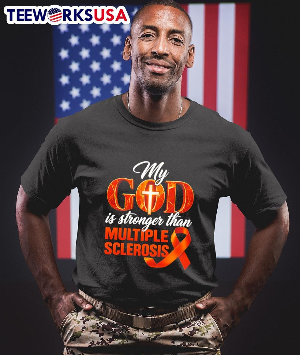 My God Is Stronger Than Multiple Sclerosis Awareness - Adult & Kids T-Shirts, Sweatshirts & Hoodies apparel design preview 1