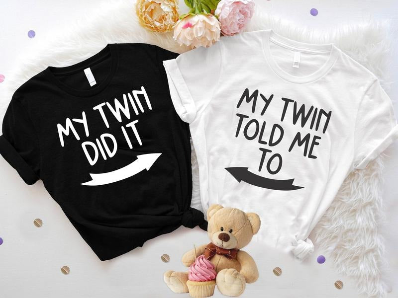 My Twin Did Told Me Matching Cute Twins Funny Sibling - Adult & Kids T-Shirts, Sweatshirts & Hoodies apparel design preview 1