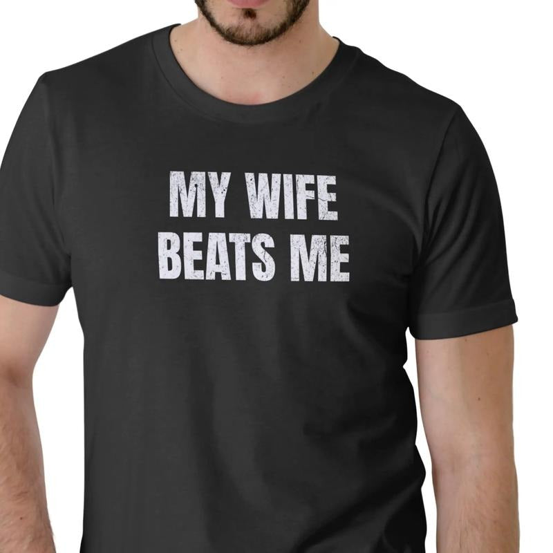 My Wife Beats Me Medium Cotton Casual Comfortable - Adult & Kids T-Shirts, Sweatshirts & Hoodies apparel design preview 1