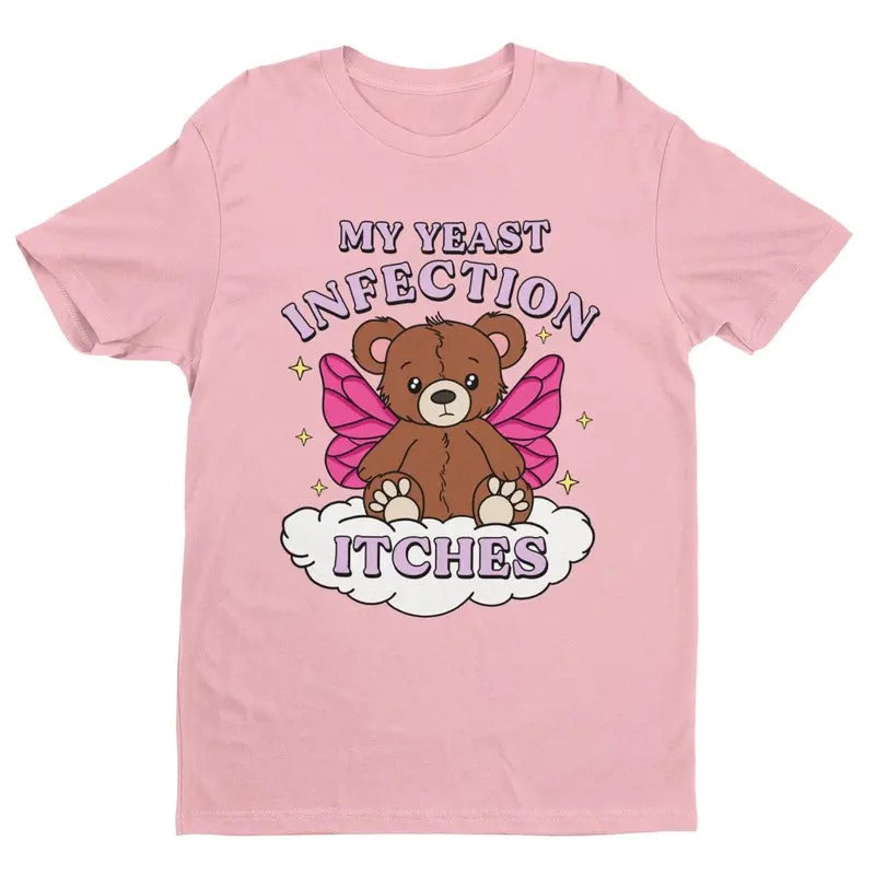My Yeast Infection Itches Funny Satire Man Top - Adult & Kids T-Shirts, Sweatshirts & Hoodies apparel design preview 1