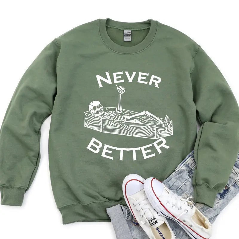 Never Better Skeleton Funny Halloween Party Classic - Adult & Kids T-Shirts, Sweatshirts & Hoodies apparel design preview 1