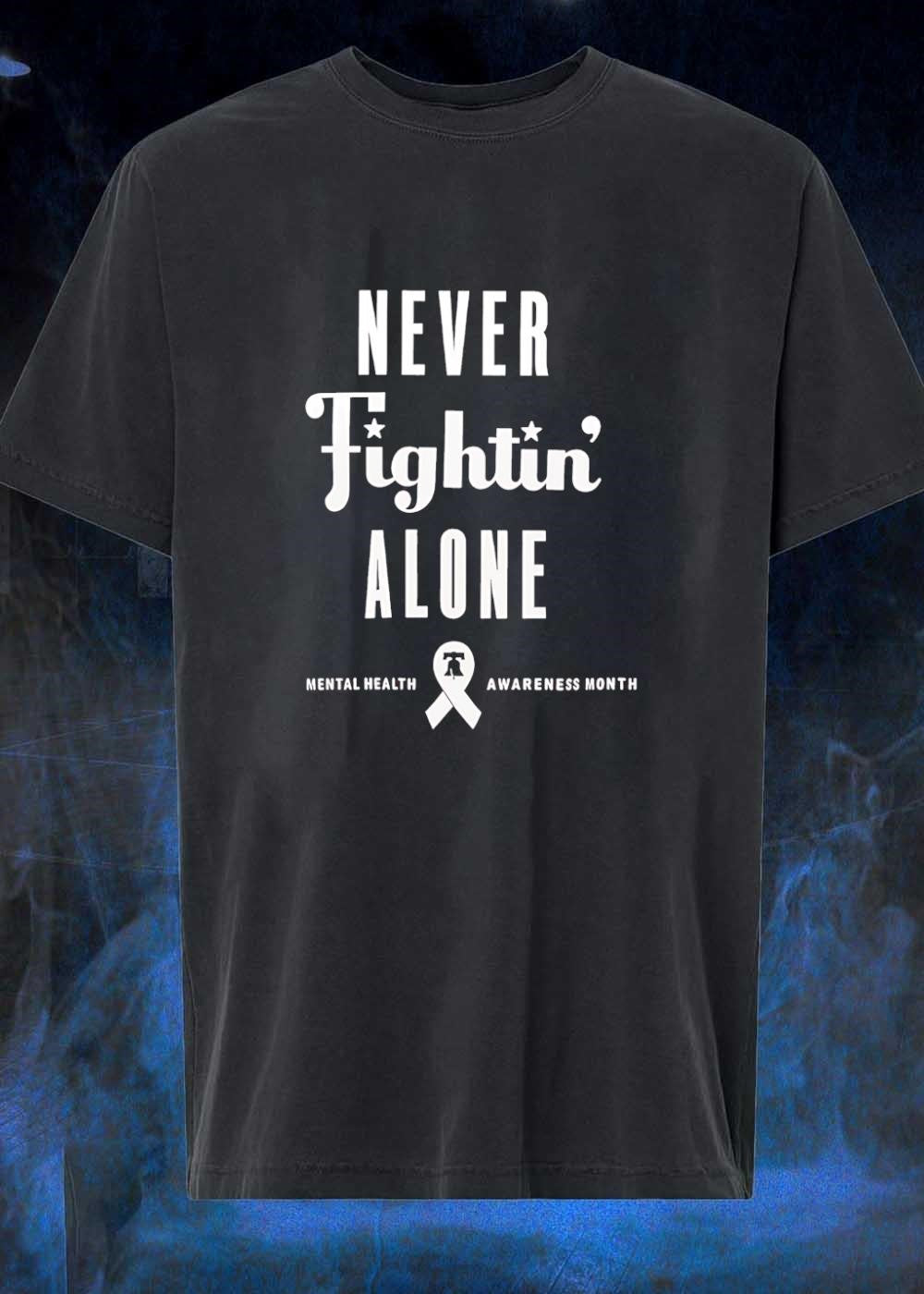 Never Fightin Alone Mental Health Awareness Month - Adult & Kids T-Shirts, Sweatshirts & Hoodies apparel design preview 1