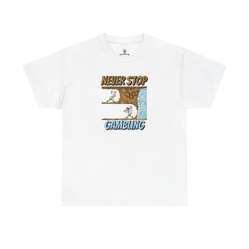 Never Stop Gambling Casual Cotton Funny Gamblers - Adult & Kids T-Shirts, Sweatshirts & Hoodies apparel design preview 1