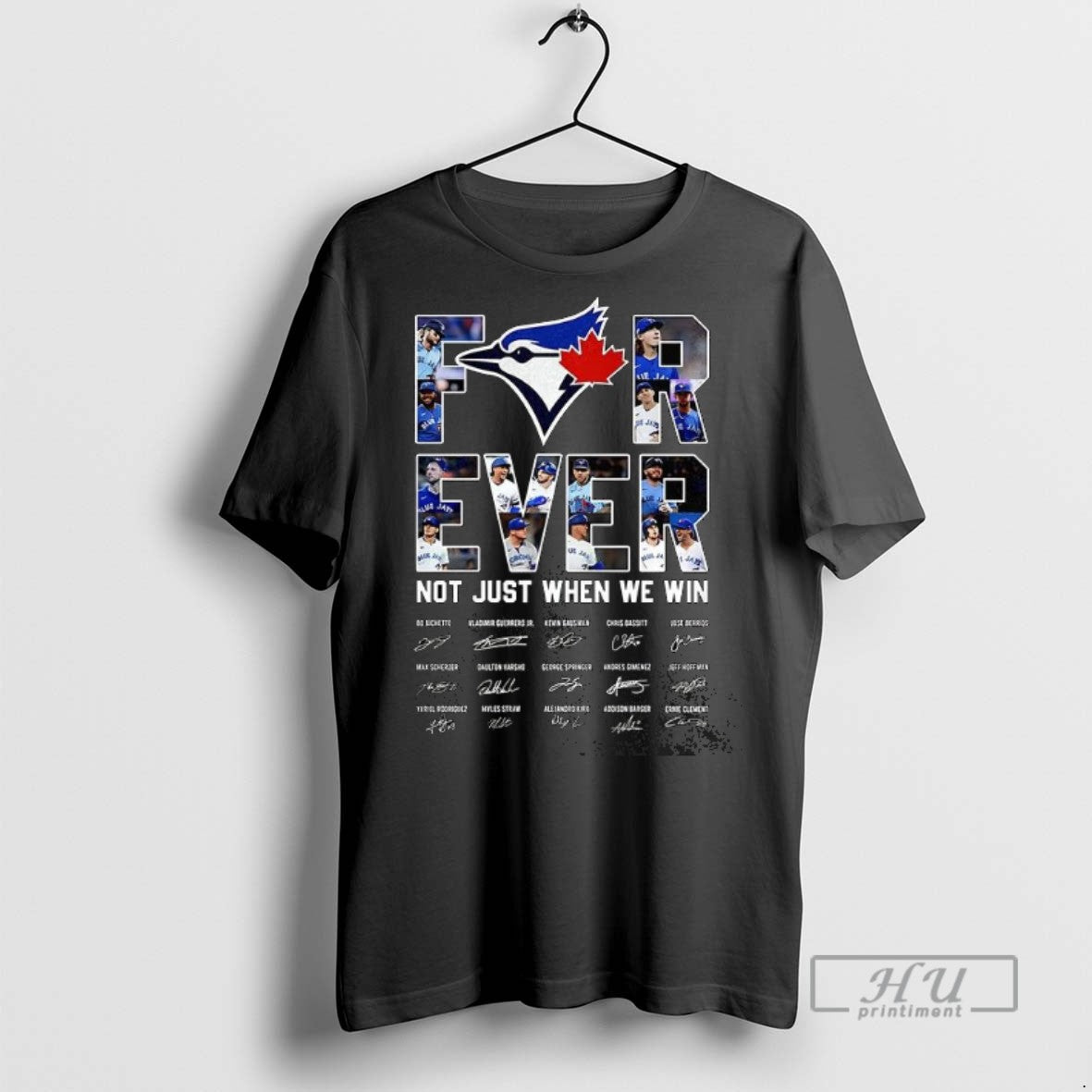 New Toronto Blue Jays Baseball For Ever Not Just When - Adult & Kids T-Shirts, Sweatshirts & Hoodies apparel design preview 1