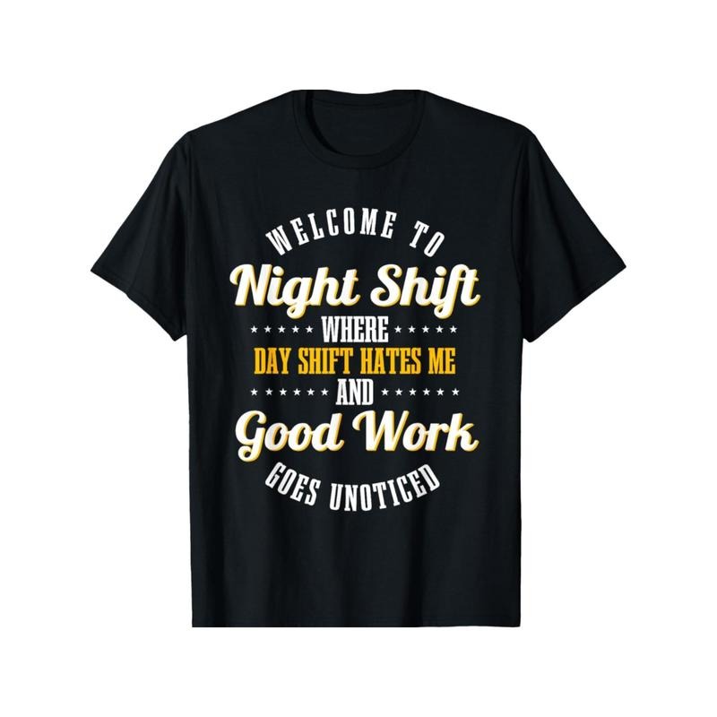 Night Shift Professional Workers 100% Cotton Casual - Adult & Kids T-Shirts, Sweatshirts & Hoodies apparel design preview 1