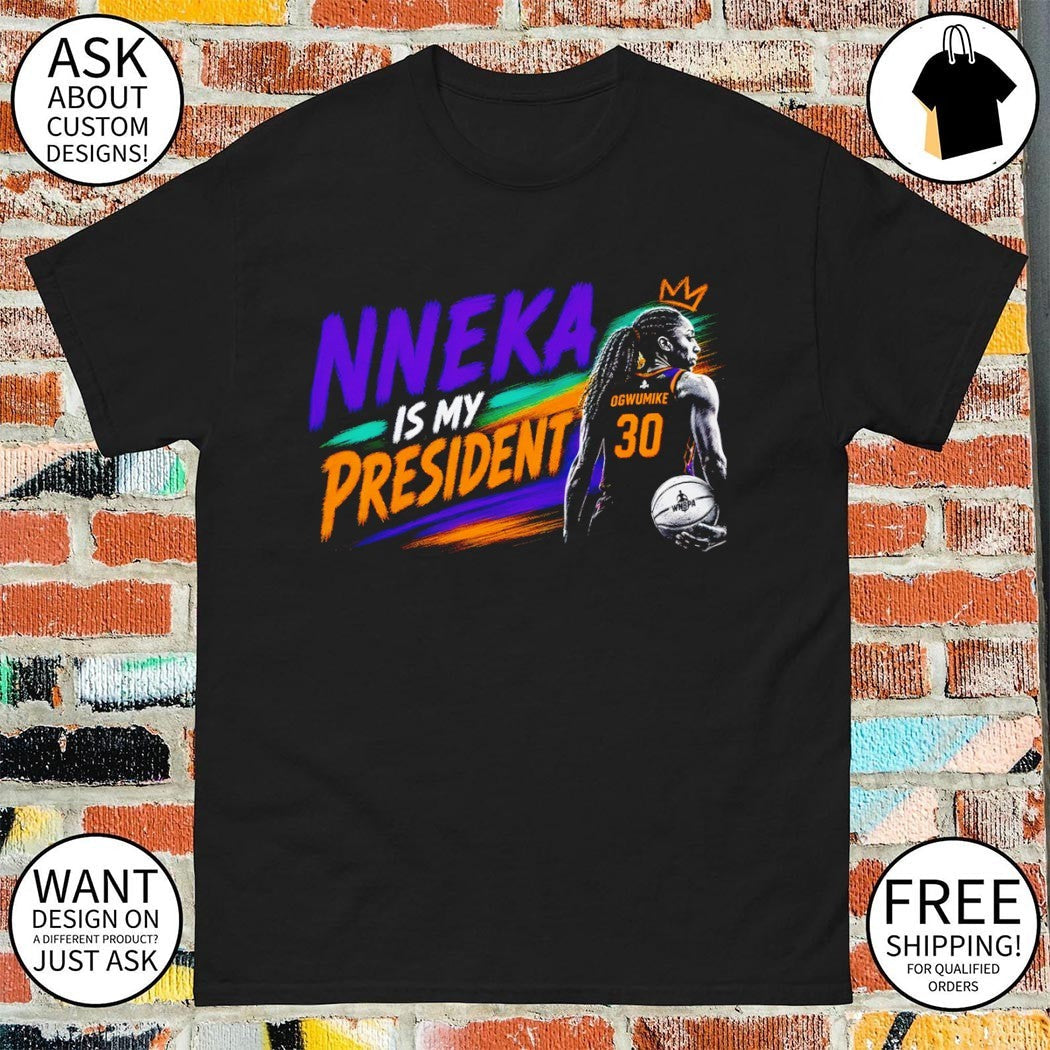 Nneka Ogwumike is my President Los Angeles Sparks - Adult & Kids T-Shirts, Sweatshirts & Hoodies apparel design preview 1