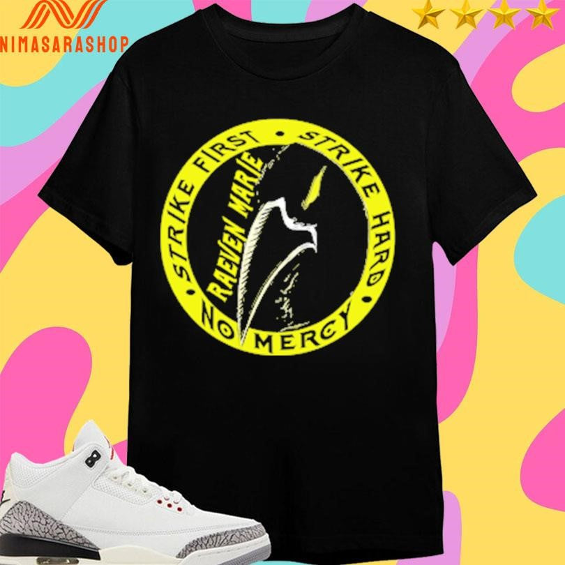 No Mercy Strike First Hard Raeven Marie - Adult & Kids T-Shirts, Sweatshirts & Hoodies apparel design preview 1