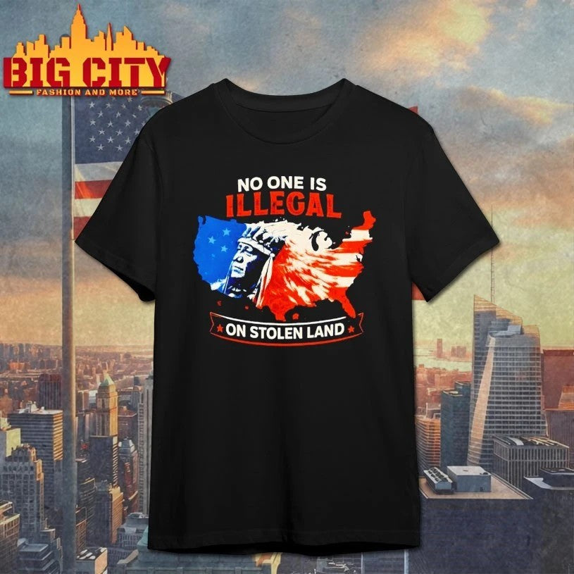 No One Is Illegal On Stolen Land - Adult & Kids T-Shirts, Sweatshirts & Hoodies apparel design preview 1