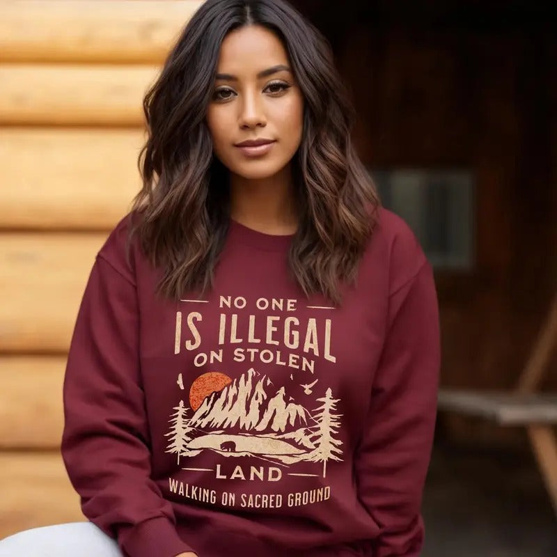 No One Is Illegal Stolen Land We Walk Indigenous - Adult & Kids T-Shirts, Sweatshirts & Hoodies apparel design preview 1
