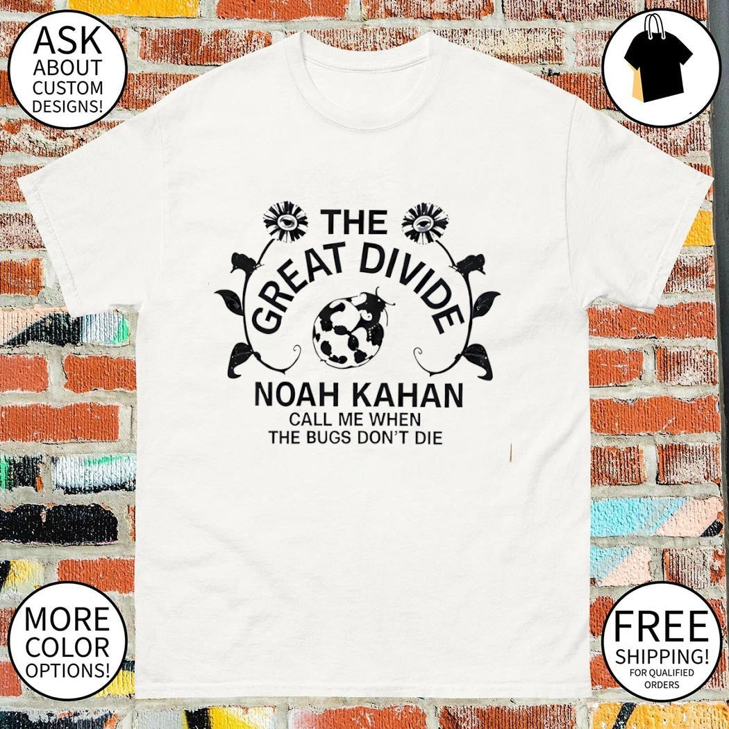 Noah Kahan The Great Divide Tour Concert Call Me When - Adult & Kids T-Shirts, Sweatshirts & Hoodies apparel design preview 1