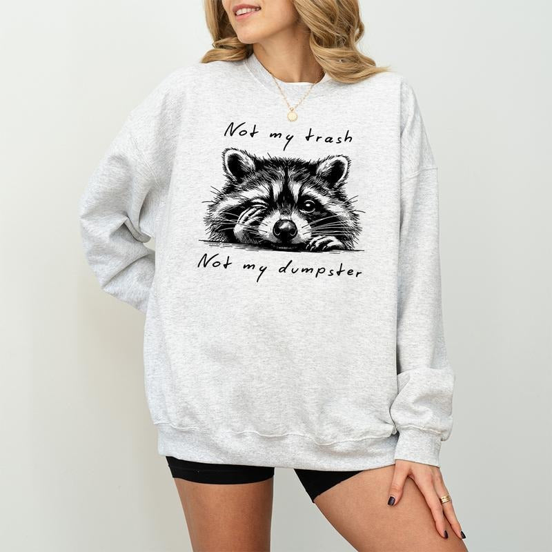 Not My Trash Dumpster Mental Health Cute Funny - Adult & Kids T-Shirts, Sweatshirts & Hoodies apparel design preview 1