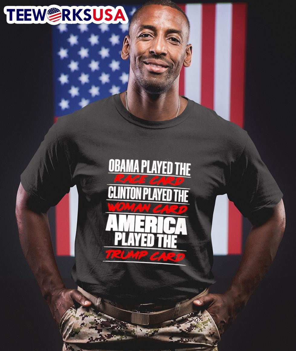 Obama Played The Race Card Clinton Woman America - Adult & Kids T-Shirts, Sweatshirts & Hoodies apparel design preview 1