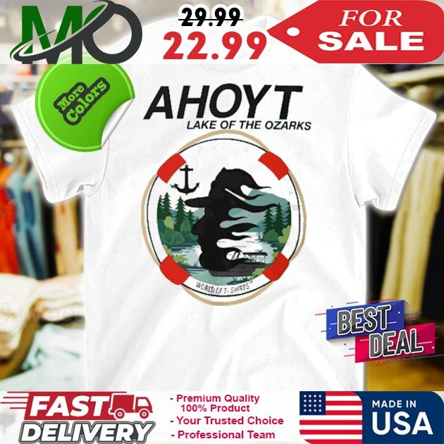 Ahoyt Lake Of The Ozarks Vacation Travel - Adult & Kids T-Shirts, Sweatshirts & Hoodies apparel design preview 1